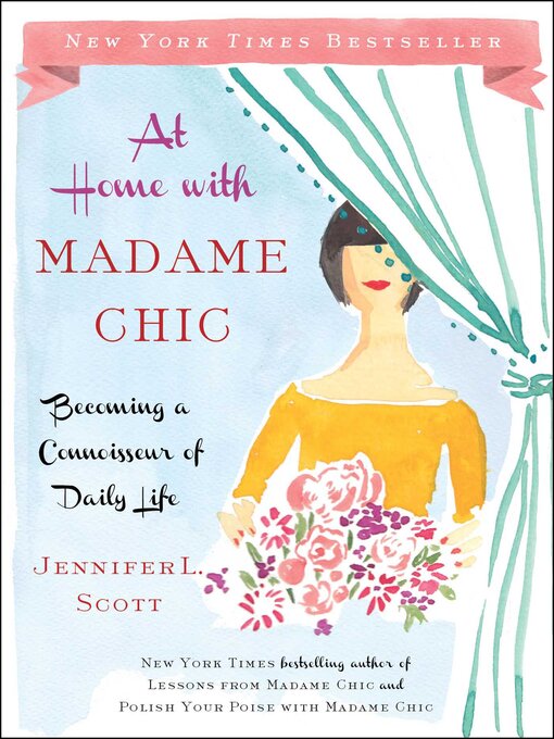 Title details for At Home with Madame Chic by Jennifer L. Scott - Available